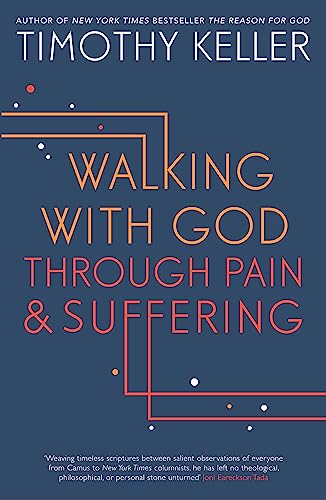 Walking with God through Pain and Suffering von Hodder & Stoughton